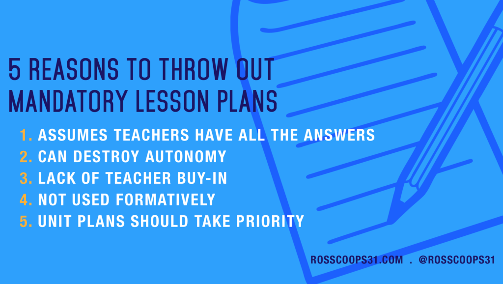 5 Reasons to Throw Out Mandatory Lesson Plans Cooper on Curriculum